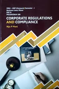 Corporate Regulations And Compliance | MGU - UGP (Honours)| Semester-1 | Business Law : Minor DSC B | MG University