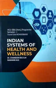 Indian Systems Of Health And Wellness | MGU-BBA (Honours) | Semester - 1 | MG University