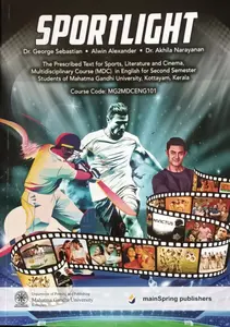 Sportlight | The Prescribed Text For Sports, Literature and Cinema (MDC) In English | BA 2 Semester | MG University