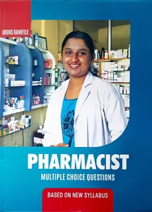 Pharmacist  Multiple Choice Question Bank | Aruns Publication