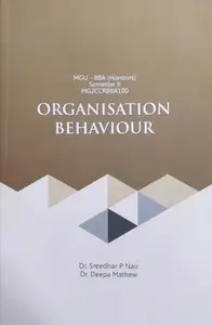 Organisation Behaviour MGU -BBA (Honours) | Semester 2 | MG University