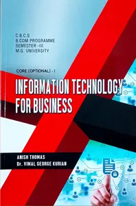 Information Technology For Business | B.com Semester 3 C.B.C.S | MG University