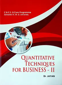 Quantitative Techniques For Business II | C.B.C.S  B.COM Semester 4 M.g university