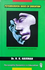Psychological Bases Of Education ( personality dynamics in education