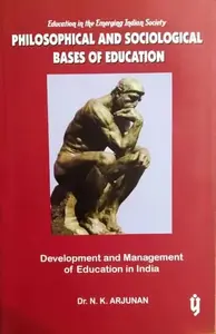Philosophical And Sociological Bases Of Education ( Development and management of education in India )