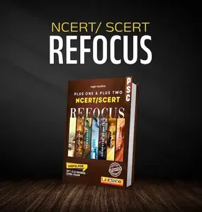 Refocus |Plus One & Plus Two NCErT/SCERT | Usefull For 10 ,+2 & Degree Level Exams | Lakshya Publication