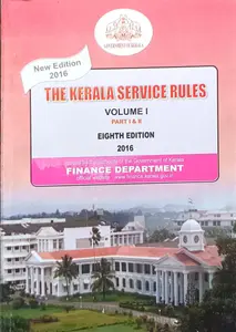 The Kerala Service Rules (KSR) Vol I Part 1 & 2 | 8 Edition 