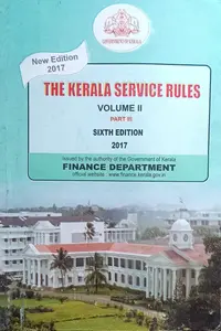  Kerala Service Rules (KSR) Vol II Part III Sixth Edition 2017