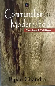 Communalism in Modern India-Bipan Chandra