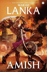 War of Lanka | Ram Chandra Series Book 4 | Amish Tripathi