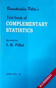 Text Book of Complementary Statistics BSc, Semester 4 | Ramakrishna Pillai | MG University