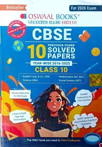 CBSE 10 Previous Years' Solved Papers, Yearwise (2016 - 2025) Science (PCB) English Core, Physics, Chemistry & Biology Class 12 Book (For 2026 Exam) | Oswaal