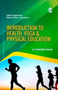 Introduction To Health , Yoga & Physical Education CBS programme Open course Semester 5 M.G University