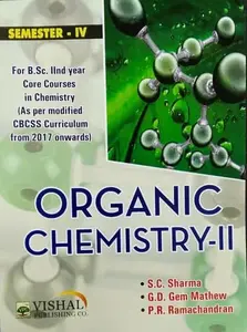 Organic Chemistry-II ( core course in chemistry ) BSC Semester 4 M.G University