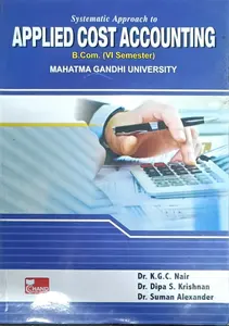 Applied Cost Accounting B.Com Semester Old Syllabus | MG University