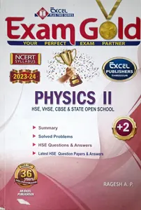 Exam Gold Plus Two Physics II | HSE,VHSE,CBSE & State Open School