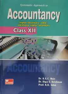 Plus Two - Accountancy - KGC Nair | Higher Secondary / VHSE / CBSE | New Edition 