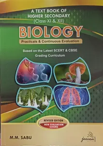 Plus One, Plus Two - Biology Practicals & Continuous Evaluation - Based On The Latest SCERT & CBSE Grading Curriculum - M M Sabu - Latest Edition