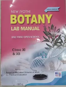 Plus One & Plus Two Botany Lab Manuel (HSE,VHSE,Open School) | New Jyothi