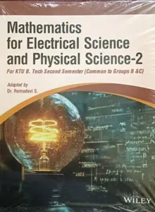Mathematics For Electrical Science & Physical Science -2 KTU B.Tech Semester 2 | Wiley