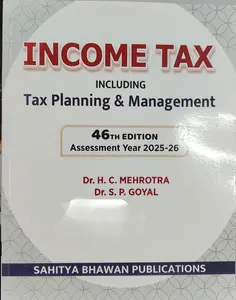 Income Tax 2025-26 Tax Planning & Management 46 / Edition | Sahithya Bhavan