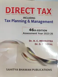 Direct Tax 2025-2026 Tax Planning & Management | 46 Edition | H C Mehrotra