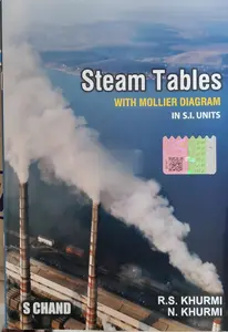 Steam Tables With Mollier Diagram In SI Units | S Chand