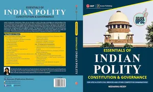 Essentials Of Indian Polity Constitution & Governance For UPSC & State Civil Services Exams | GK Publication