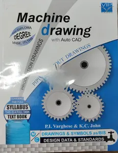 Machine Drawing With Auto CAD : P I Vargheese | VIP Publishers