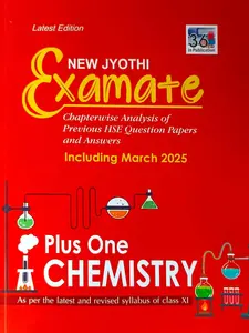 Examate Plus One Chemistry  Latest Edition  Kerala Syllabus New Jyothi