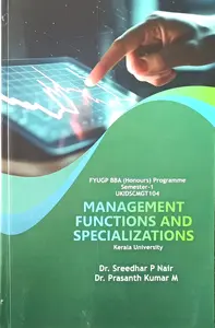 Management Functions & Specialization BBA (Honours) Semester 1 | Kerala University