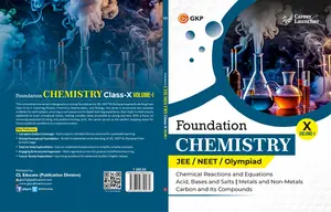 Foundation Chemistry JEE/NEET/Olympiad Class 10 | GK Publication