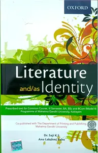 Literature and/as Identity - Prescribed Text for 3rd Semester BA, BSc and BCom(Model 2) Programme of MG University