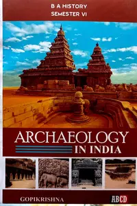 Archaelogy In India BA History Semester 6 MG University