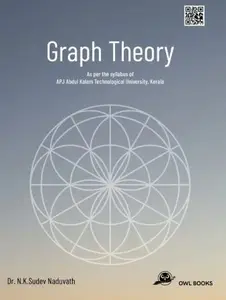 Graph Theory As Per The Syllabus Of APJ Abdul Kalam Technological University | Owl Books