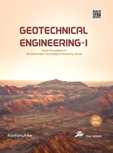 Geotechnical Engineering 1 As Per The Syllabus Of KTU | Owl Books
