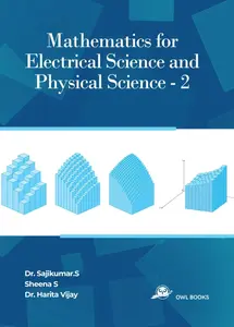 Mathematics For Electrical Science And Physical Science -3 | Owl Books