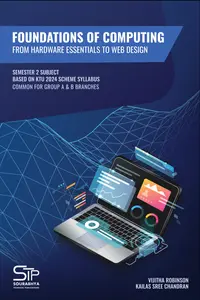 Foundations Of Computing From Hardware Essentials To Web Design Semester 2 Based On KTU 2024 Scheme | Sourabhya