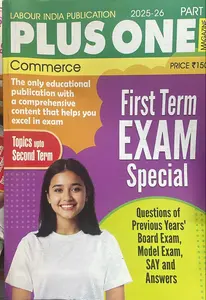 Labour India Plus One Commerce Part 2 | First Term Exam Special