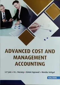 Advanced Cost And Management Accounting M Com Semester 4 MG University | Kalyani Publications