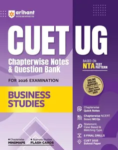 CUET UG 2026 Business Studies | Chapterwise Notes & Question Bank | Based on NTA Pattern | 1000+ NCERT MCQs, Assertion Reason & Case-Based Questions