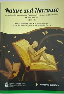 Nature And Narrative Text Book For Value Addition Course (VAC) Literature And Environment Semester 4 | MG University