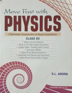 Move Fast with Physics (Class 12) (Topicwise Assessment of Board Questions) Paperback – 1 January 2024