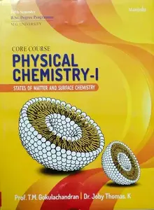 Physical Chemistry - I ( core course ) BSC Sem 5 M.G University