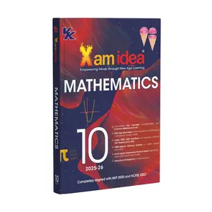 Xam idea Class 10 Mathematics 2026-27| Latest CBSE Syllabus | NEP 2020 & NCFSE 2023 Aligned | New age Mind Maps & Practice Papers | Interactive 3D Diagrams