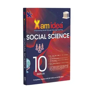 Xam idea Class 10 Social Science (2026-27) | Latest CBSE Syllabus | Mind Maps & Digital Learning Resources | Comprehensive Coverage