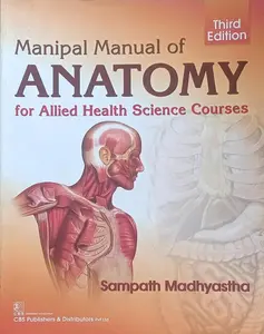 Manipal Manual Of Anatomy For Allied Health Science Courses 3Ed