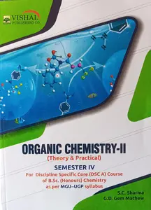 Organic Chemistry -2 (Theory & Practice) Semester 4 Bsc Chemistry | MG University
