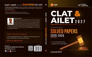 CLAT And AILET 2027 |  Chapter Wise Solved Papers 2020 - 2026 | GK Publication