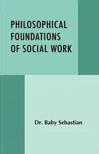 Philosophical Foundations Of Social Work | BVM Publication